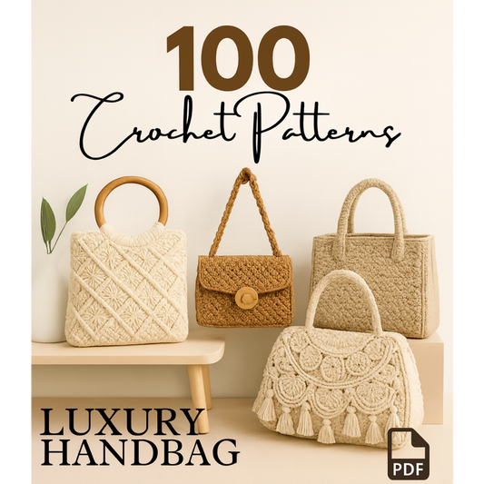 100 Luxury Crochet Handbag Patterns – A bundle of boho, modern, vintage & structured bag designs. Instant PDF download, beginner‑friendly and stylish.